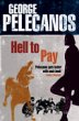 Cover Hell to pay(George Pelecanos)