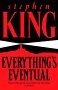 Cover Everything's Eventual (Stephen King)